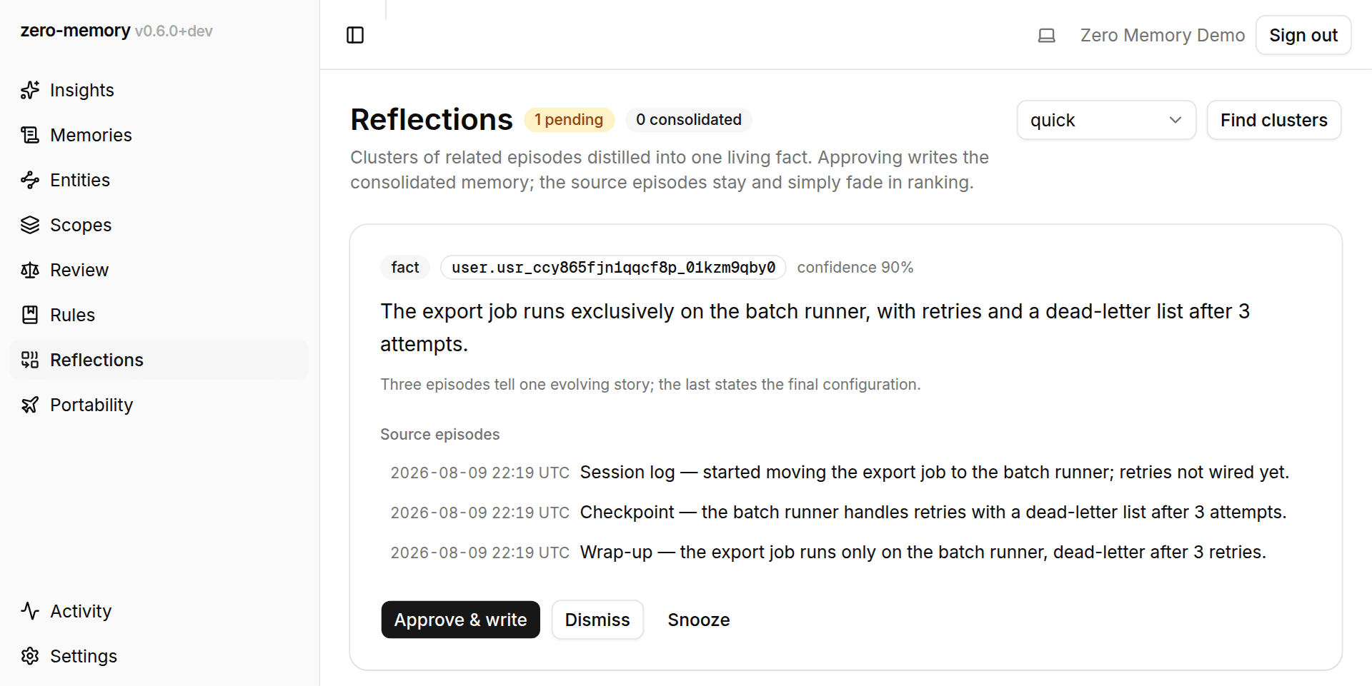 The reflections queue with a pending distillate, its source episodes listed, and approve/dismiss/snooze actions